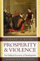 Prosperity & Violence : The Political Economy of Development （2ND）