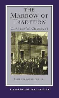 The Marrow of Tradition : A Norton Critical Edition (Norton Critical Editions)