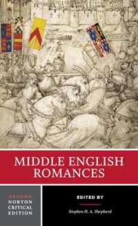 Middle English Romances : A Norton Critical Edition (Norton Critical Editions) （2ND）