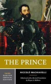 The Prince : A Norton Critical Edition (Norton Critical Editions) （3RD）