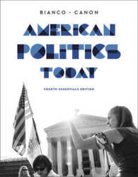 American Politics Today : Essentials （4TH）