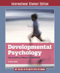 Developmental Psychology : The Growth of Mind and Behavior (ISE)