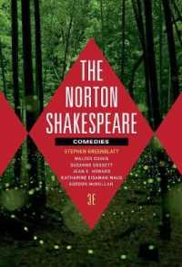 The Norton Shakespeare : Comedies （3RD）