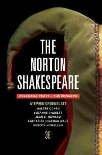 The Norton Shakespeare : The Essential Plays / the Sonnets （3RD）