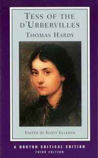 ハーディー『テス』（ノートン批評版・第３版）<br>Tess of the D'Urbervilles : A Norton Critical Edition (Norton Critical Editions) （3RD）