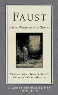 Faust : A Norton Critical Edition (Norton Critical Editions) （2ND）
