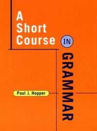 A Short Course in Grammar : A Course in the Grammar of Standard Written English (ISE)