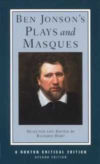 Ben Jonson's Plays and Masques (Norton Critical Editions) -- Paperback / softback （Second Edi）