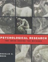 Psychological Research : The Ideas Behind the Methods -- Paperback