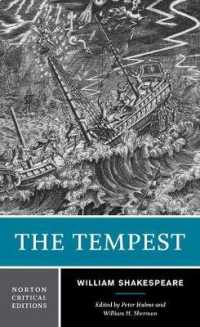 The Tempest : Sources and Contexts, Criticism, Rewritings and Appropriations (Norton Critical Editions)