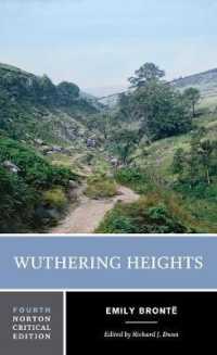 ブロンテ『嵐が丘』（ノートン批評版）<br>Wuthering Heights : The 1847 Text, Backgrounds and Criticism (Norton Critical Editions) （Subsequent）