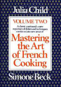 Mastering the Art of French Cooking, Volume 2 : A Cookbook (Mastering the Art of French Cooking)