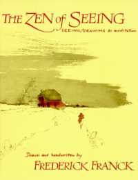 Zen of Seeing : Seeing/Drawing as Meditation