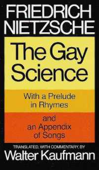 The Gay Science : With a Prelude in Rhymes and an Appendix of Songs