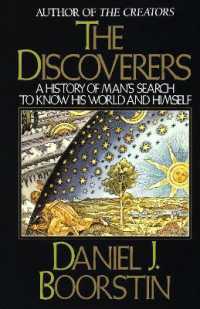 The Discoverers : A History of Man's Search to Know His World and Himself (Knowledge Series)