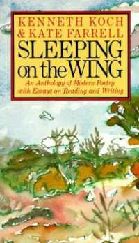 Sleeping on the Wing : An Anthology of Modern Poetry with Essays on Reading and Writing