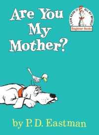 ピー・ディー・イーストマン作『おかあさんはどこ？』（原書）<br>Are You My Mother? (Beginner Books(R))