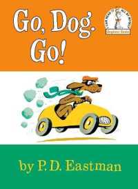 ピー・ディー・イーストマン作『おおきいいぬ、ちいさいいぬ』（原書）<br>Go, Dog. Go! (Beginner Books(R))