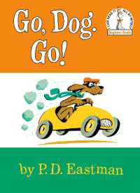 ピー・ディー・イーストマン作『おおきいいぬ、ちいさいいぬ』（原書）<br>Go, Dog. Go! (Beginner Books)