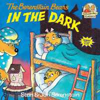The Berenstain Bears in the Dark (First Time Books)