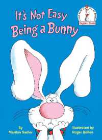 It's Not Easy Being a Bunny ( Beginner Books )