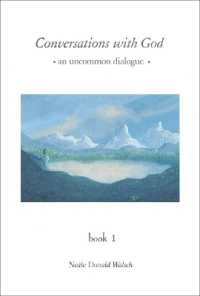 Conversations with God : An Uncommon Dialogue, Book 1 (Conversations with God Series)
