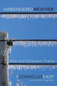 Hardheaded Weather : New and Selected Poems