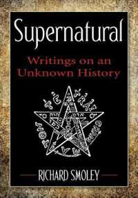 Supernatural : Writings on an Unknown History