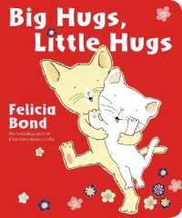 Big Hugs Little Hugs （Board Book）