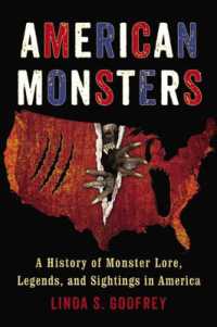 American Monsters : A History of Monster Lore, Legends, and Sightings in America