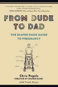From Dude to Dad : The Diaper Dude Guide to Pregnancy