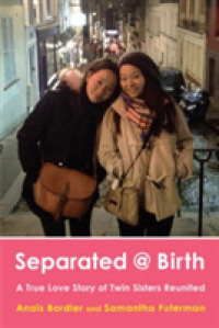 Separated @ Birth : A true love story of twin sisters reunited