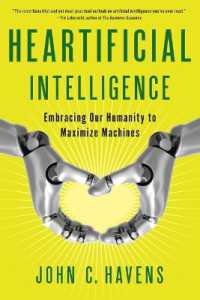Heartificial Intelligence: Embracing Our Humanity to Maximize Machines