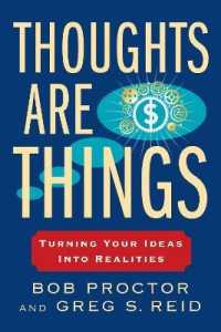 Thoughts Are Things : Turning Your Ideas into Realities (Prosperity Gospel Series)