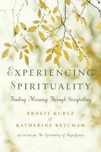 Experiencing Spirituality : Finding Meaning through Storytelling