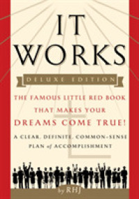 It Works : The Famous Little Red Book That Makes Your Dreams Come True! （Deluxe）