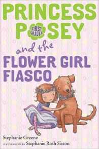 Princess Posey and the Flower Girl Fiasco (Princess Posey)