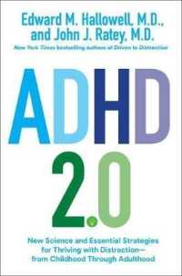 ADHD 2.0 : New Science and Essential Strategies for Thriving with Distraction--from Childhood through Adulthood