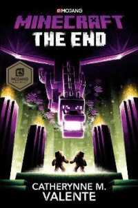 Minecraft: the End : An Official Minecraft Novel (Minecraft)