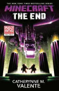 キャサリン・Ｍ．ヴァレンテ『マインクラフト　ジ・エンドの詩』（原書）<br>Minecraft: the End : An Official Minecraft Novel (Minecraft)