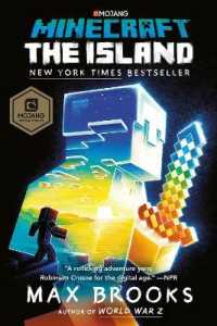 マックス・ブルックス著『マインクラフトはじまりの島』（原書）<br>Minecraft: the Island : An Official Minecraft Novel (Minecraft)