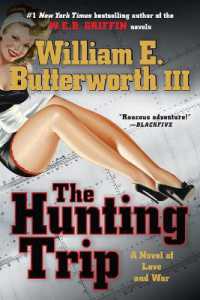 The Hunting Trip: A Novel of Love and War