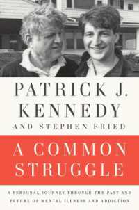 A Common Struggle : A Personal Journey through the Past and Future of Mental Illness and Addiction