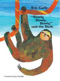 『ゆっくりがいっぱい！』（原書）<br>'Slowly, Slowly, Slowly,' Said the Sloth