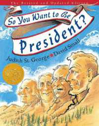 So You Want to Be President? : The Revised and Updated Edition