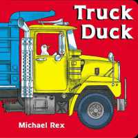 Truck Duck （Board Book）