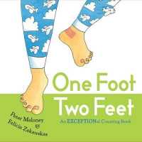 One Foot, Two Feet : An Exceptional Counting Book