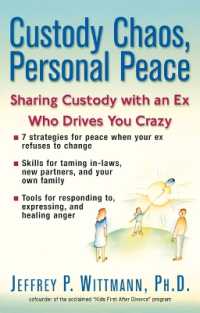 Custody Chaos, Personal Peace : Sharing Custody with an Ex Who Drives You Crazy