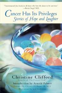 Cancer Has Its Privileges : Stories of Hope and Laughter