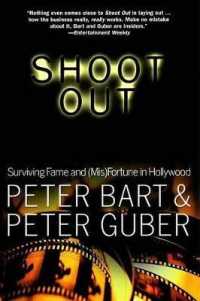 Shoot Out : Surviving Game and Misfortune in Hollywood （Reissue）
